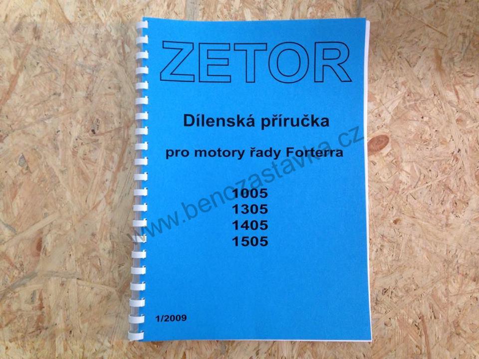 Dílenská příručka Zetor pro motory řady Forterra 1005 1305 1405 1505